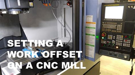 cnc machine offset setting|cnc work offsets.